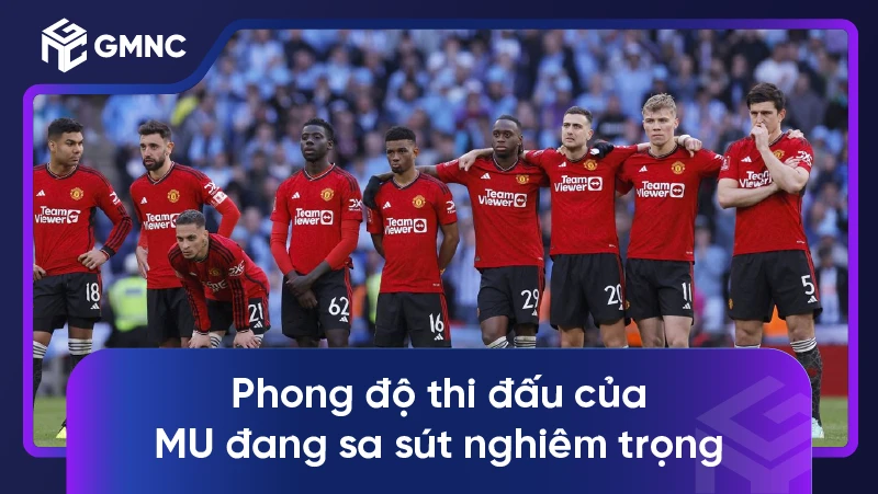 Bí quyết soi kèo MU đỉnh cao từ các chuyên gia 2 Phong độ thi đấu của MU đang sa sút nghiêm trọng