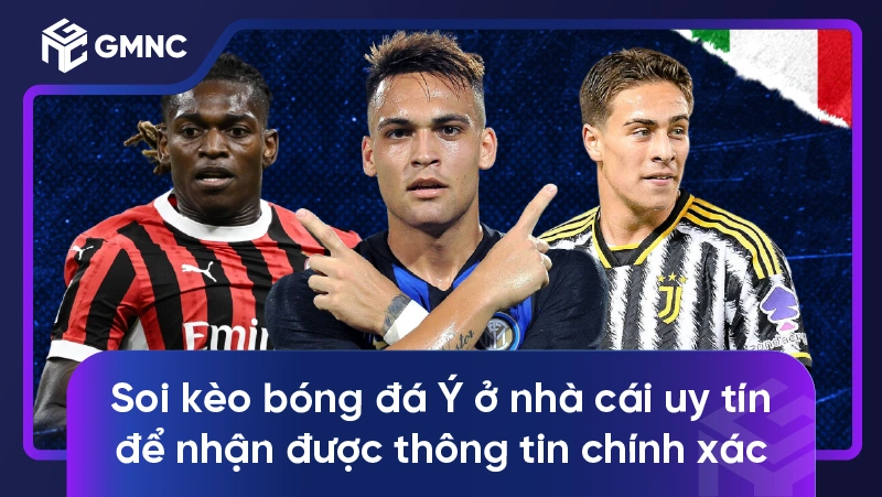 Bí quyết thành công trong soi kèo bóng đá Ý: Top 3 kinh nghiệm bạn không thể bỏ qua 4 Soi kèo bóng đá Ý ở nhà cái uy tín để nhận được thông tin chính xác