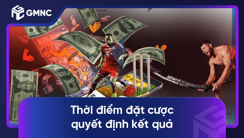 Kỹ thuật soi kèo bóng đá Mỹ đỉnh cao cho người chơi chuyên nghiệp 2 Thời điểm đặt cược quyết định kết quả