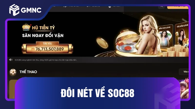 Đánh giá Soc88 - Nhà Cái Trực Tuyến Chất Lượng 2026 1 Đôi nét về SOC88