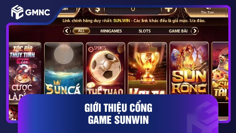 Đánh Giá Nhà Cái Sunwin - Thương Hiệu Giải Trí 2026 1 Giới thiệu cổng game Sunwin