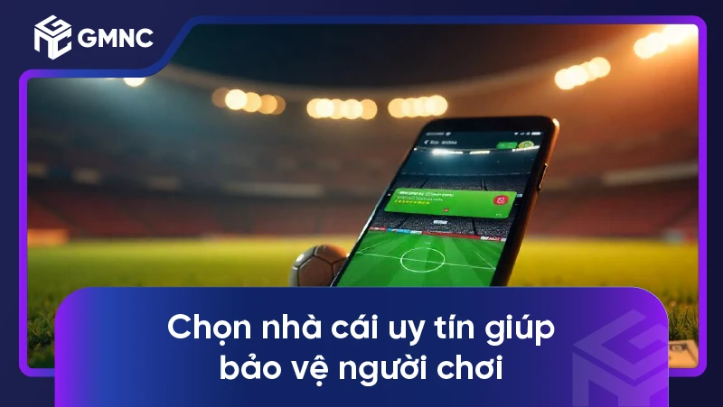 4 Sai Lầm Khi Dự Đoán Kèo Bóng Đá 4 Chọn nhà cái uy tín giúp bảo vệ người chơi